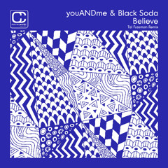 Premiere: youANDme - Believe ft. Black Soda (Tal Fussman Remix) [Compost]