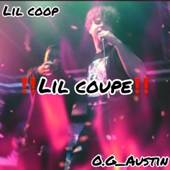 Lil Coop X O.G_Austin - Lil Coupe