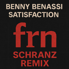 Benny Benassi - Satisfaction (ƒʀп Schranz Remix)