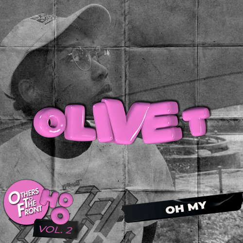 Olive T - Oh My