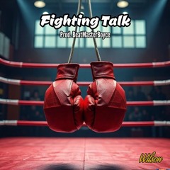 Fighting Talk (Prod. BeatMasterBoyce)