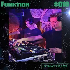 Funktion | IDTHATTRACK Guest Mix #010