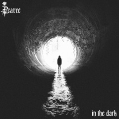 in the dark