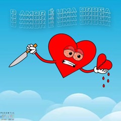 "O Amor é uma Droga" - Ft. Yung Lince, The Future, Mvlxy (Prod. Jovem KL)