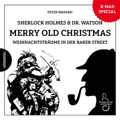 Sherlock Holmes & Dr. Watson - Merry Old Christmas (Komplettversion) 2024