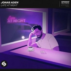 Jonas Aden - Late At Night (Kohikid remix)