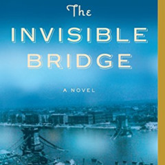 [DOWNLOAD] KINDLE 📍 The Invisible Bridge (Vintage Contemporaries) by  Julie Orringer