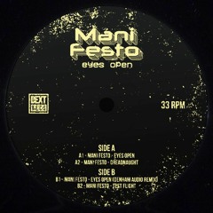 Mani Festo - Eyes Open (Denham Audio Remix) [DEXT Recordings]