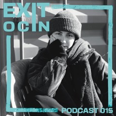 exielli | Exitocin Podcast 015