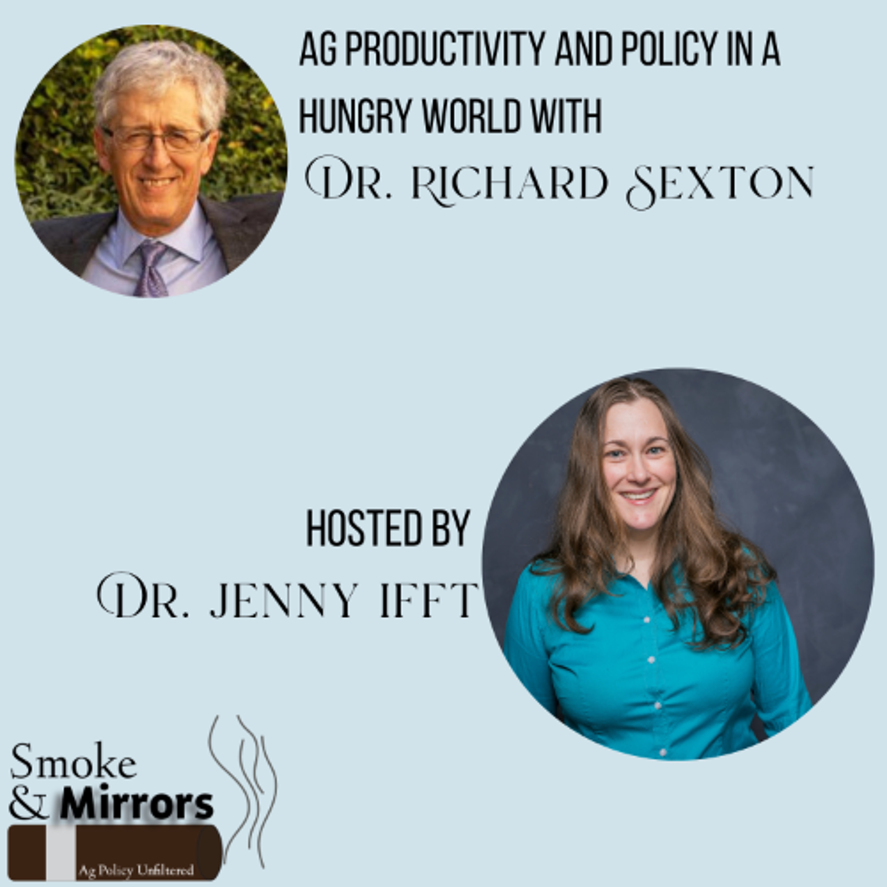 Ag Productivity and Policy in a Hungry World | Rich Sexton episode artwork