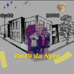 Out4danyte ft.Gutt