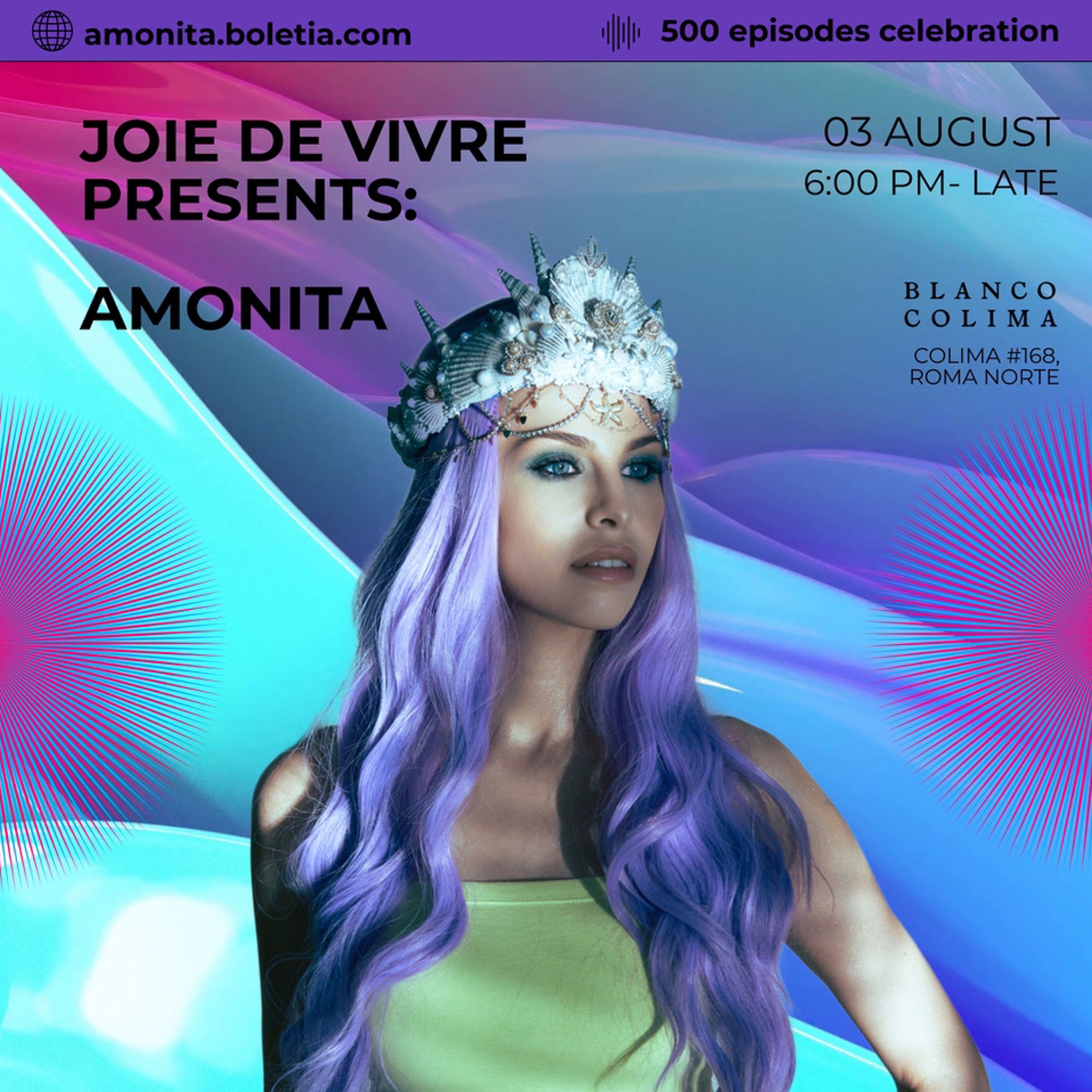Joie de Vivre - Episode 492 - 500 celebration tickets at amonita.boletia.com - episode artwork