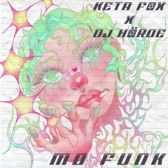 KETA FOX x DJ HÖRDE - MD FUNK
