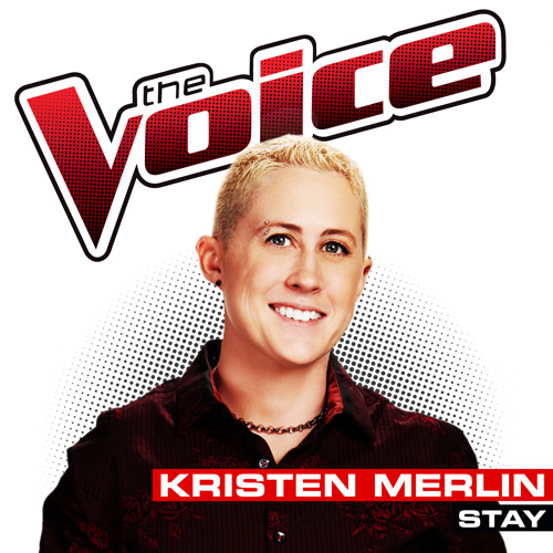 Stay (The Voice Performance)