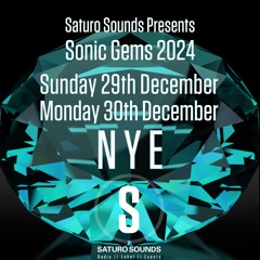 SONIC GEMS - BEST OF 2024 - Saturo Sounds Residents Sets