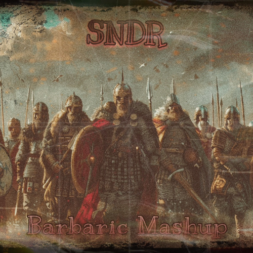 SNDR - Barbaric Mashup [FREE DOWNLOAD]