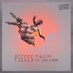 CMC & Silenta feat. Terra Diamond - Pieces