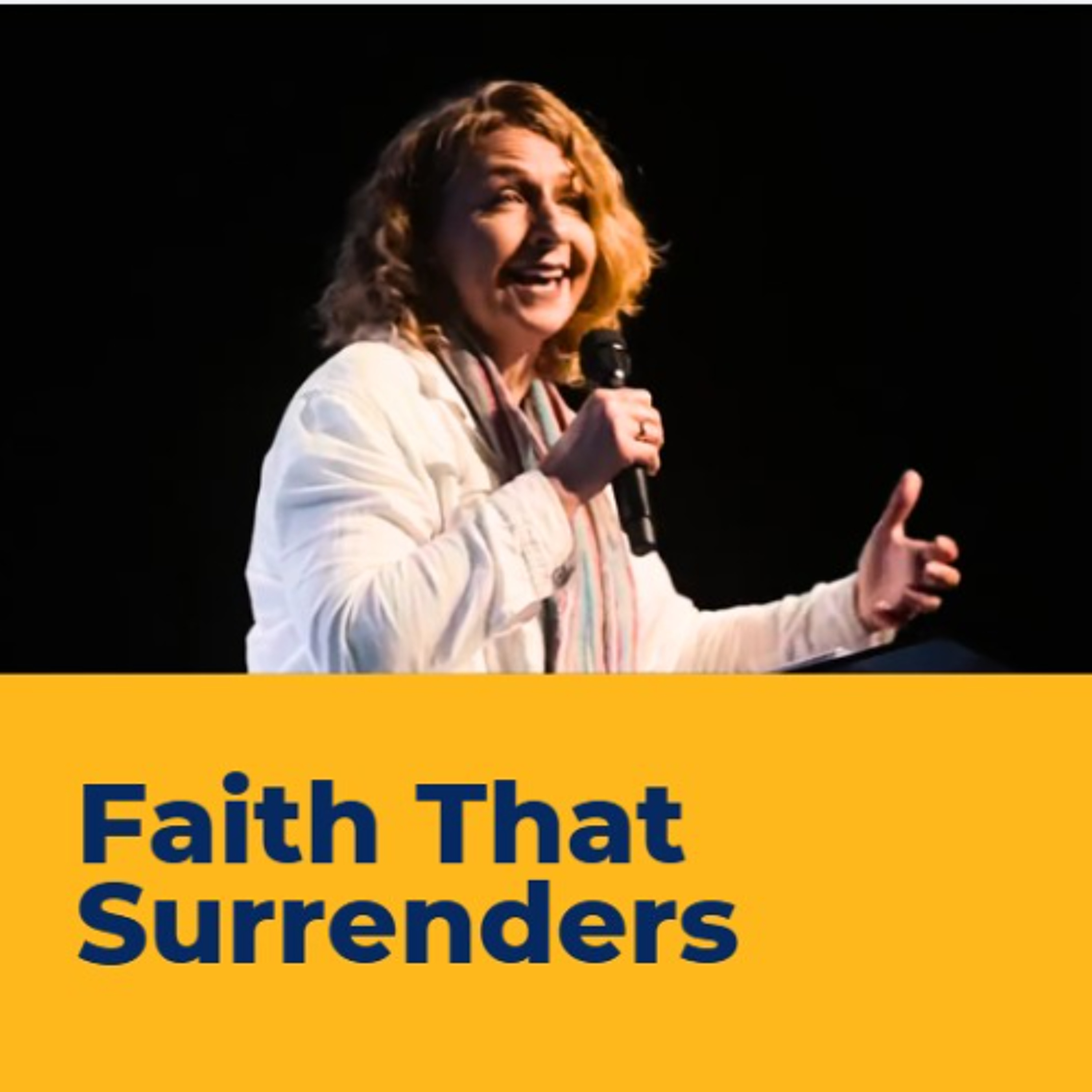 Faith That Surrenders - Jodi Traves episode artwork