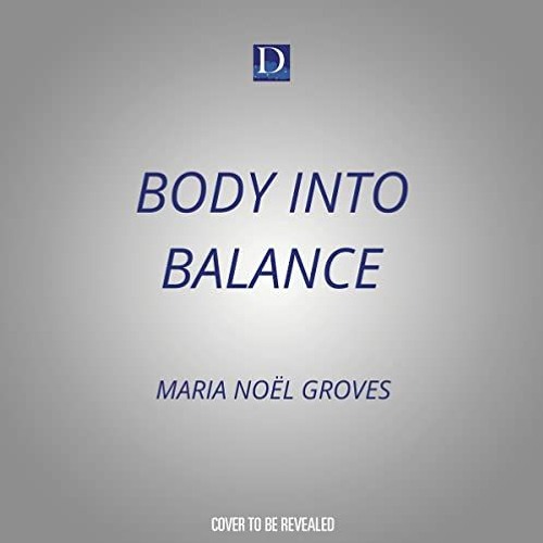 Read EBOOK EPUB KINDLE PDF Body into Balance: An Herbal Guide to Holistic Self-Care by  Reina Mystiq