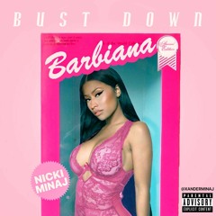 Bust Down Barbiana (Freestyle)