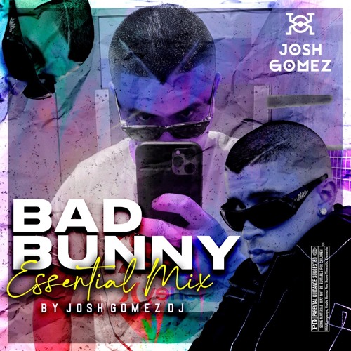 Bad Bunny Essential Mix