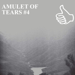 AMULET OF TEARS #4
