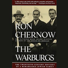 Read [EBOOK EPUB KINDLE PDF] The Warburgs: The Twentieth-Century Odyssey of a Remarkable Jewish Fami