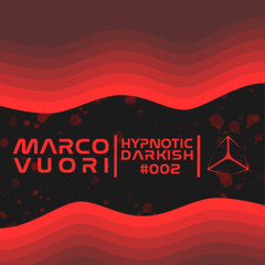 Marco Vuori - Hypnotic Darkish #002