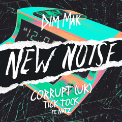 Corrupt (UK) - Tick Tock (feat. Natz)