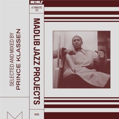 Tribute to MADLIB's JAZZ ALIASES — Selected by Prince Klassen