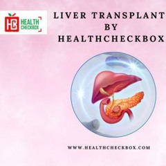 LIVER TRANSPLANT IN INDIA (پیوند کبد در هند )