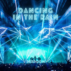 Dancing In The Rain (Hardstyle)