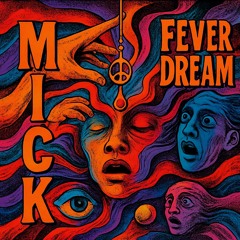 Fever Dream