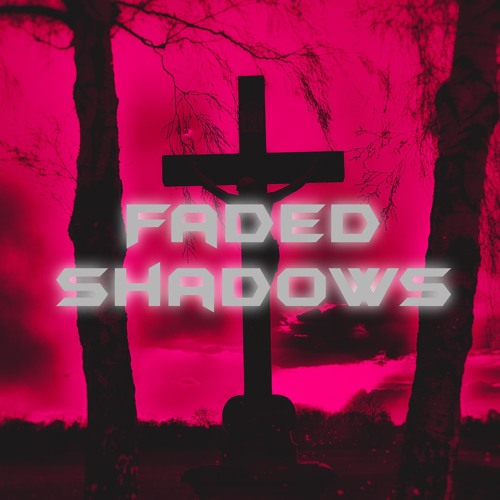 Fall In Trance - Faded Shadows