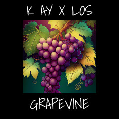 K Ay x Los - Grapevine