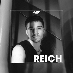 ASW Series #058: Reich