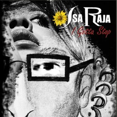 I Gotta Stop - Isa Raja