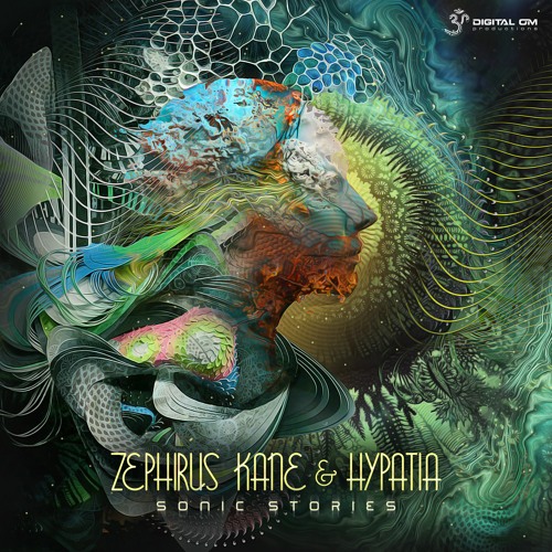 Zephirus Kane & Hypatia - Sonic Stories | OUT NOW on Digital Om!
