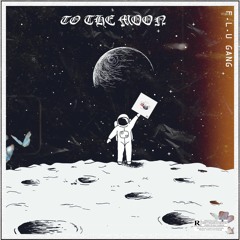 To The Moon