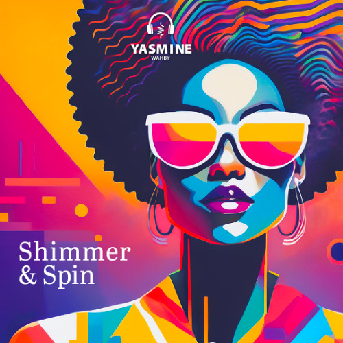 Shimmer & Spin