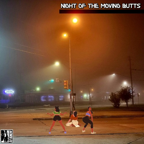 Night Of The Moving Butts '22