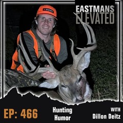 Episode 466: Hunting Humor With Dillon Deitz