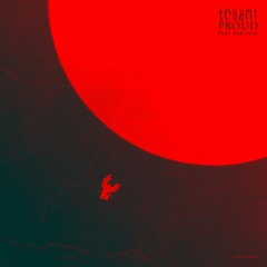 Tchami ft. Daecolm - Proud (Edlais Remix)
