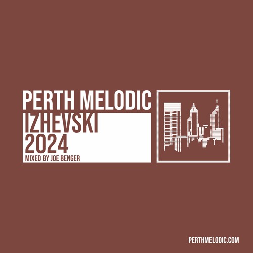 Izhevski 2024 (Mixed by Joe Benger)