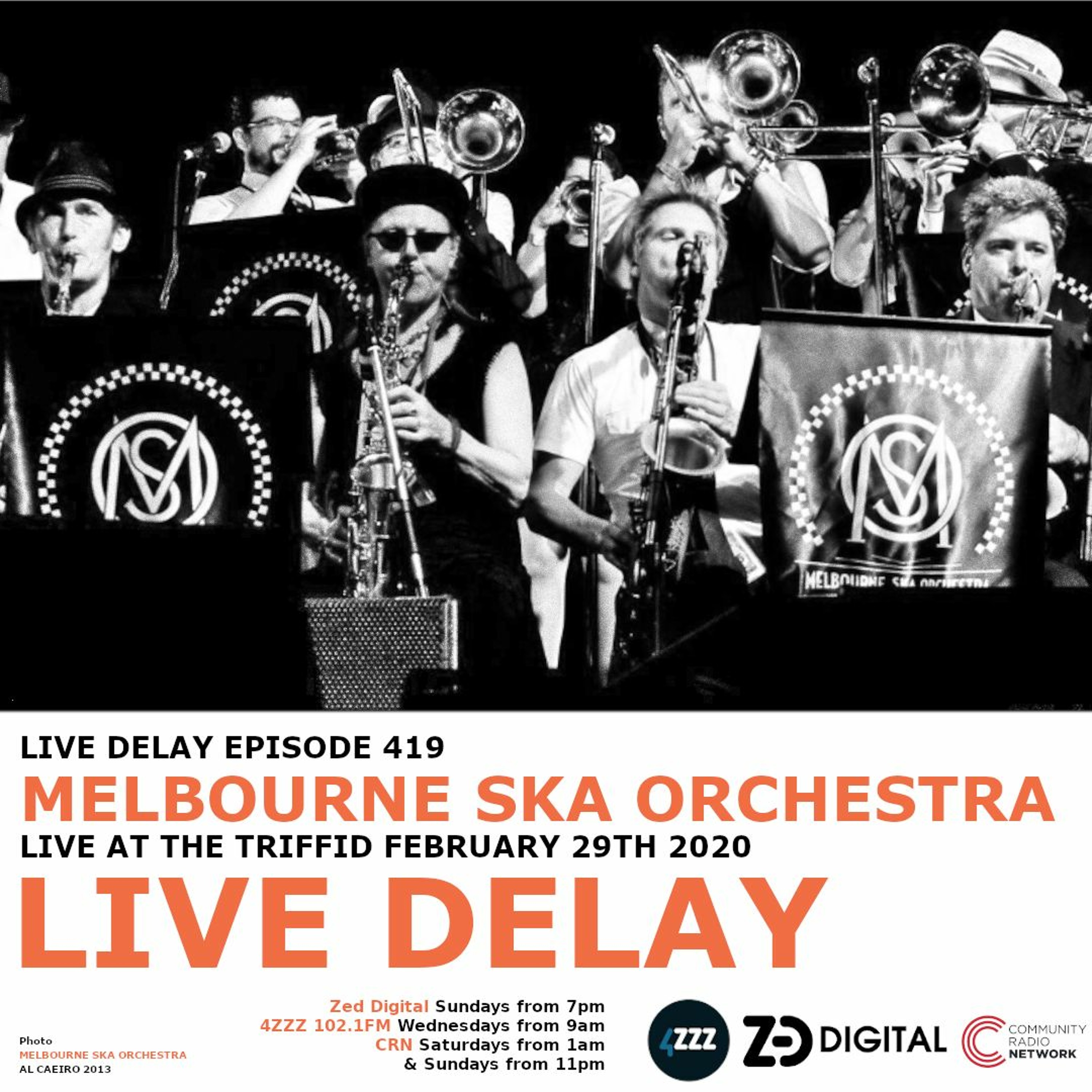 Live Delay - Ep 419 - Melbourne Ska Orchestra