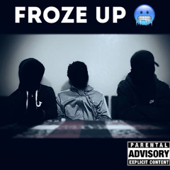 Froze Up ft TAYBANDZ x JETLIFEFREDO (prod.by BeatsByMILO)