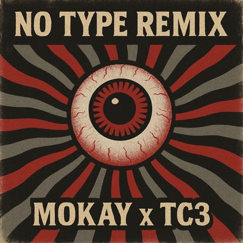 Rae Sremmurd - No Type (MOKAY x TC3 Remix)