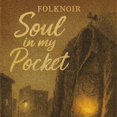 Soul in My Pocket - Track 7