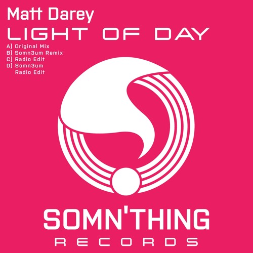 Light of Day (Somn3um Radio Edit)