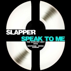 SLAPPER - Speak To Me (DEPECHE MODE Cover) (The Darkest Edit) (2024)